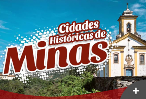 CIDADES HISTÓRICAS DE MINAS C\ INHOTIM – 4 DIAS